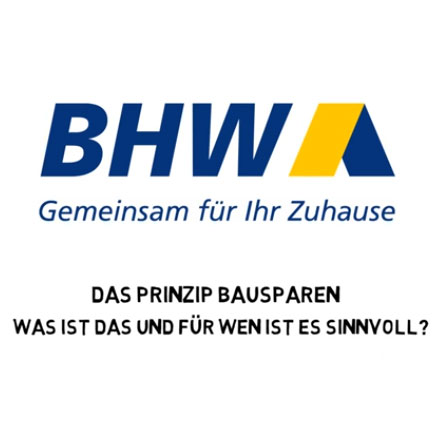 Bausparen Baufinanzierung